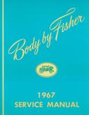 1967 Fisher Body Service Manual